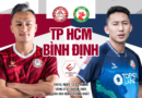 Nhận định CLB TP.HCM vs Bình Định (19h15 ngày 13/4): Khách lấn án chủ