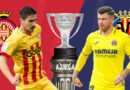 Nhận định bóng đá Girona vs Villarreal, 19h00 ngày 20/5