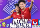 Nhận định bóng đá ĐT nữ Bangladesh vs ĐT nữ Việt Nam, 15h00 ngày 25/9: Mệnh lệnh thắng đậm