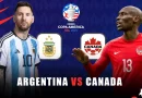 Nhận định – dự đoán bóng đá Argentina vs Canada, 07h00 ngày 10/7: Vé chung kết cho Messi và đồng đội