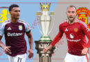 Nhận định – dự đoán bóng đá Aston Villa vs MU, 20h00 ngày 6/10: Quỷ đỏ vẫn… đỏ